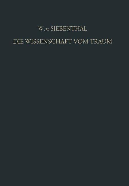 Die Wissenschaft vom Traum Ergebnisse und Probleme