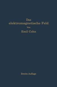 Das elektromagnetische Feld