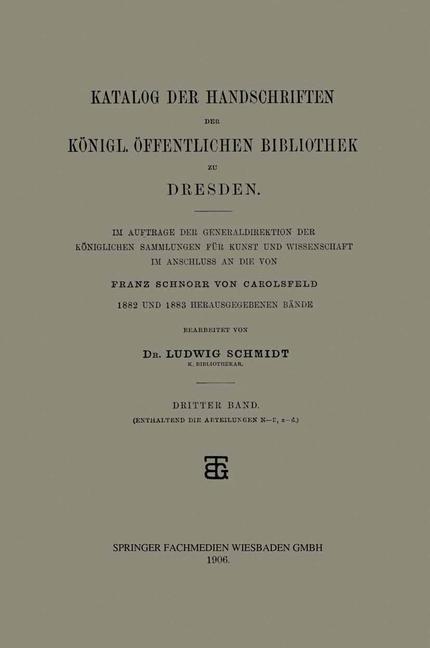 Katalog der Handschriften der Königl. Öffentlichen Bibliothek zu Dresden