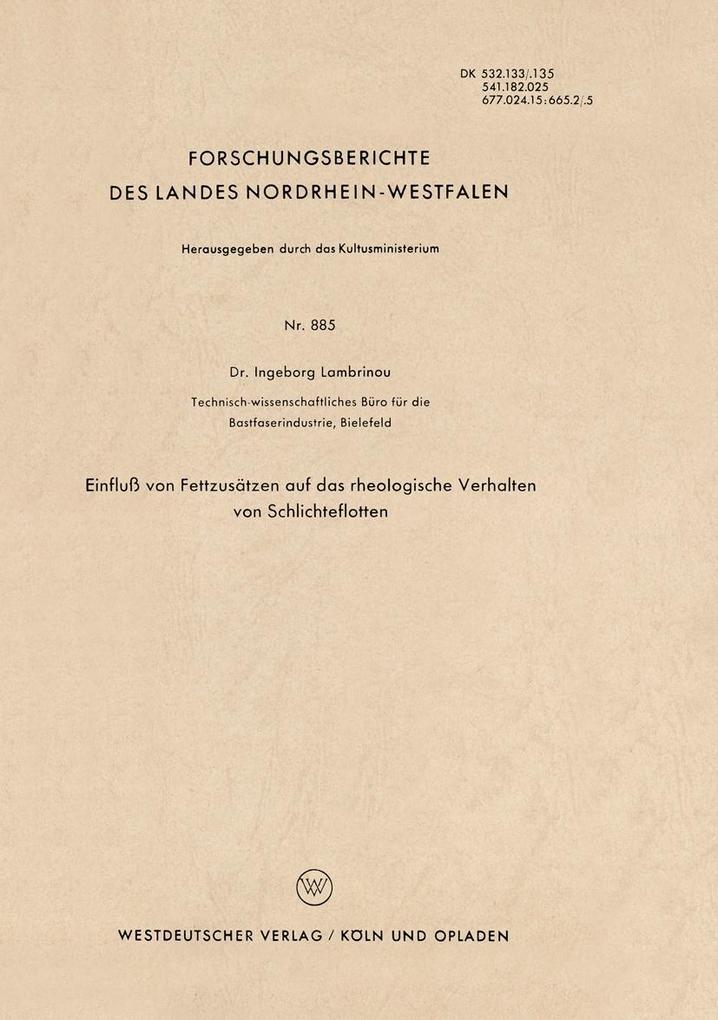 Einfluß von Fettzusätzen auf das rheologische Verhalten von Schlichteflotten
