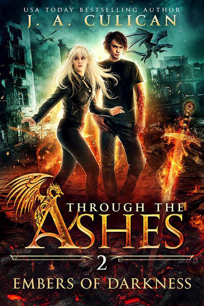 Embers of Darkness (Through the Ashes #2)