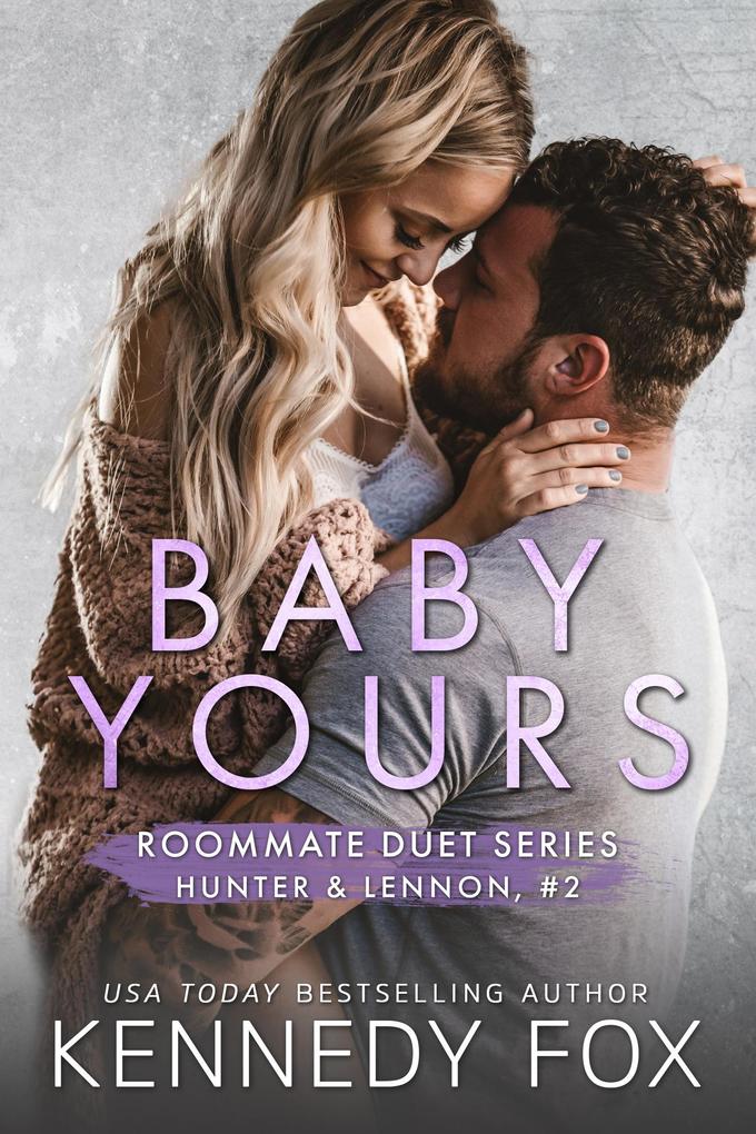 Baby Yours (Hunter & Lennon #2)