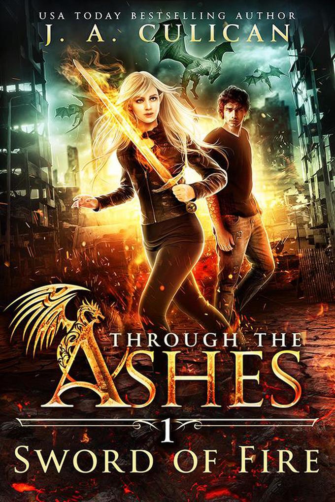Sword of Fire (Through the Ashes #1)