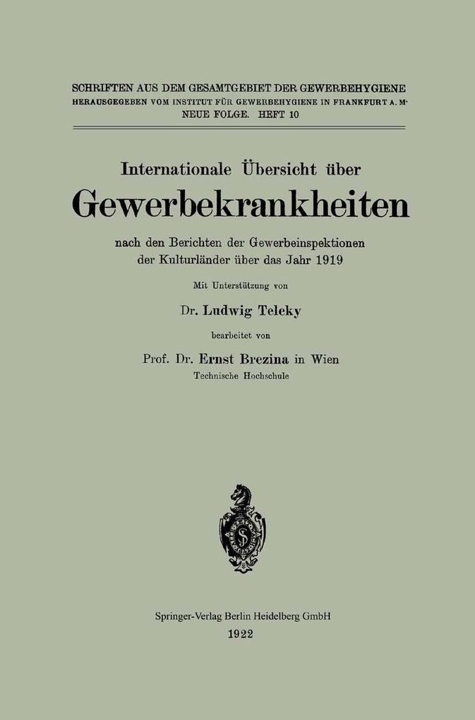 Internationale Übersicht über Gewerbekrankheiten nach den Berichten der Gewerbeinspektionen der Kulturländer über das Jahr 1919