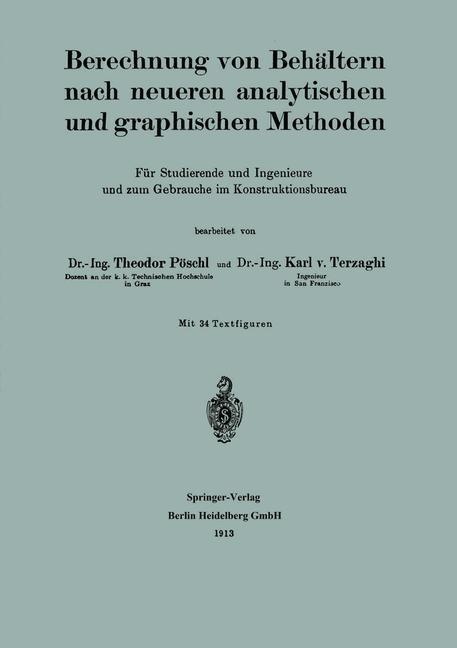 Berechnung von Behältern nach neueren analytischen und graphischen Methoden