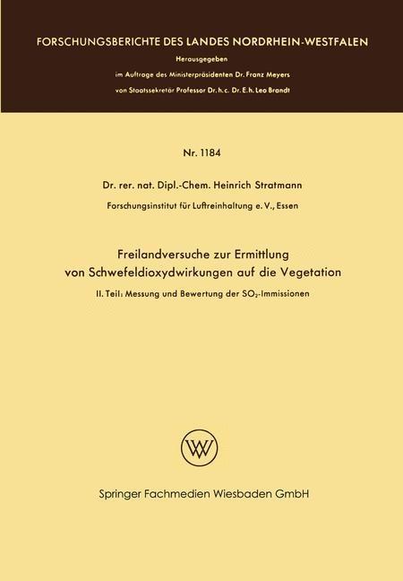 Freilandversuche zur Ermittlung von Schwefeldioxydwirkungen auf die Vegetation