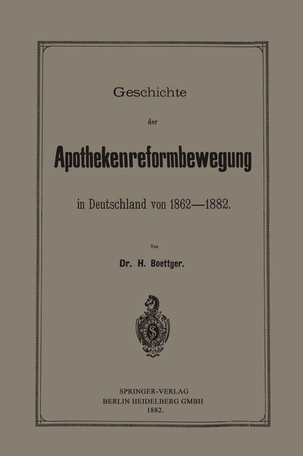 Geschichte der Apothekenreformbewegung in Deutschland von 1862-1882