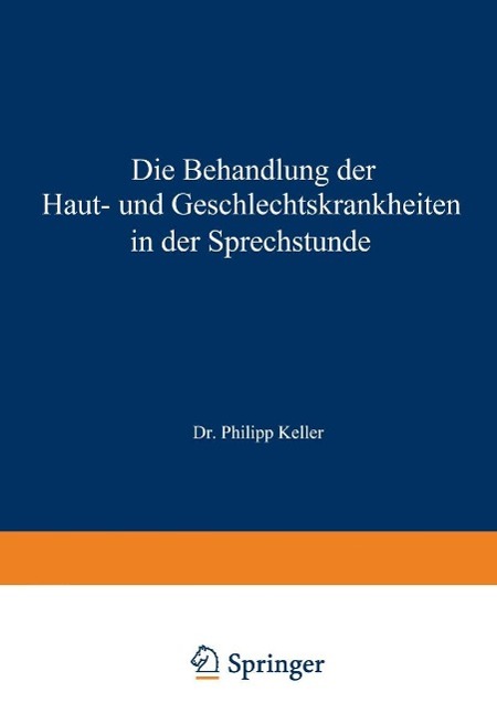 Die Behandlung der Haut- und Geschlechtskrankheiten in der Sprechstunde