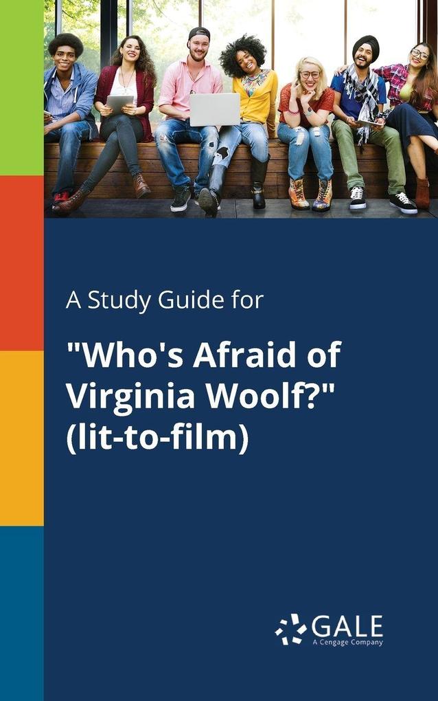 A Study Guide for 'Who's Afraid of Virginia Woolf?' (lit-to-film)