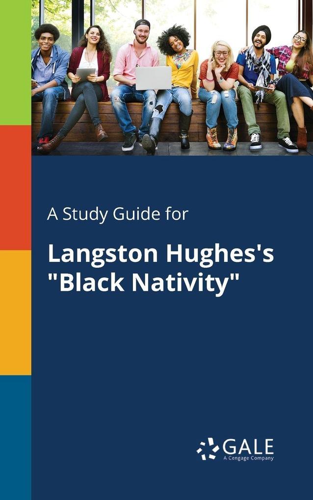 A Study Guide for Langston Hughes's 'Black Nativity'