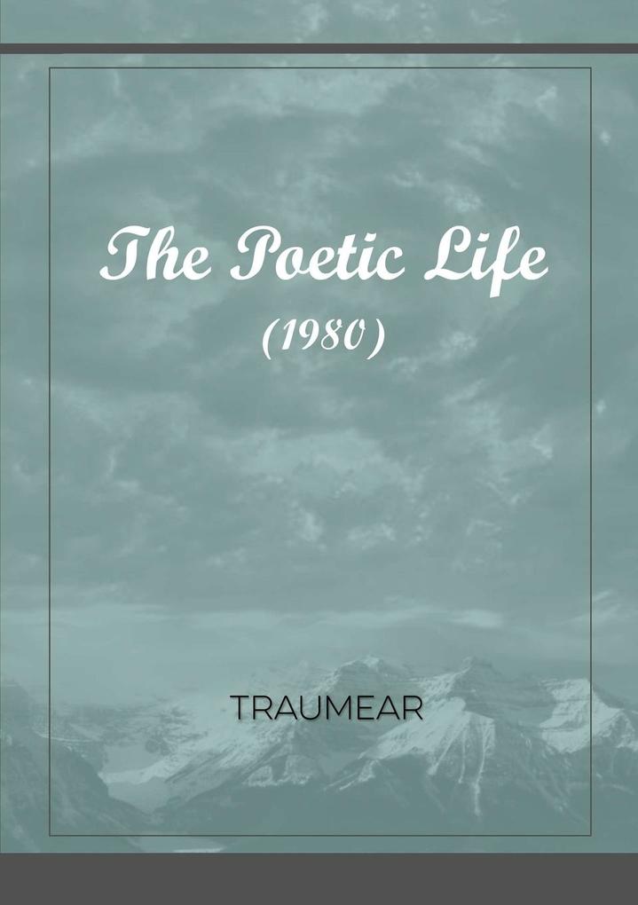 The Poetic Life