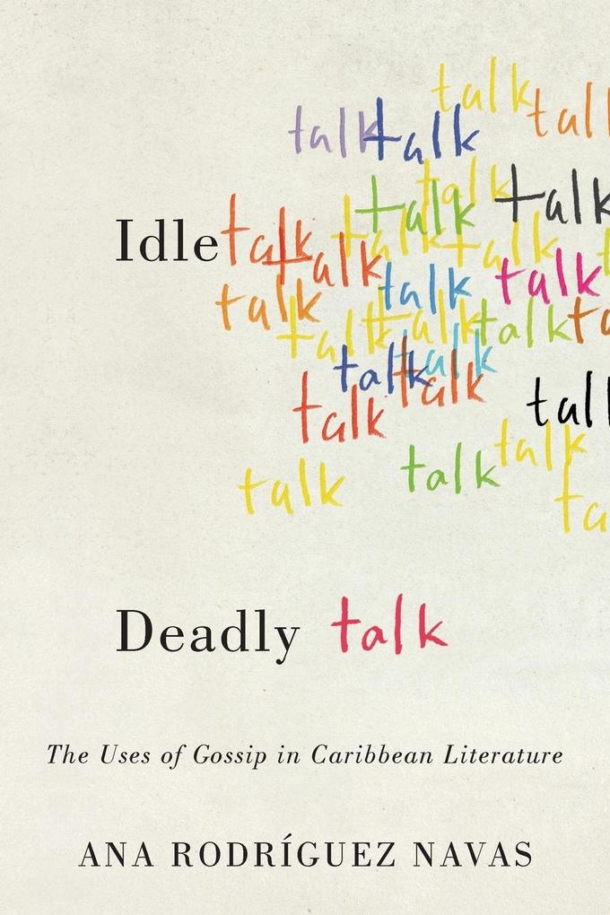 Idle Talk Deadly Talk