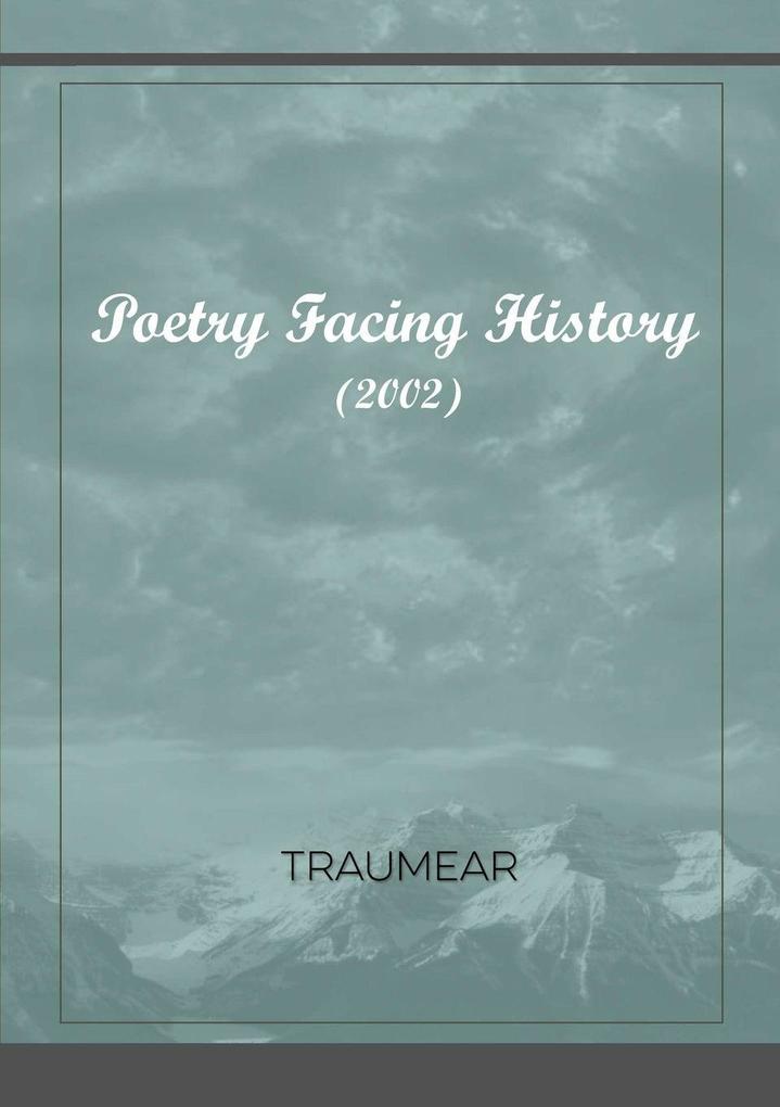 Poetry Facing History