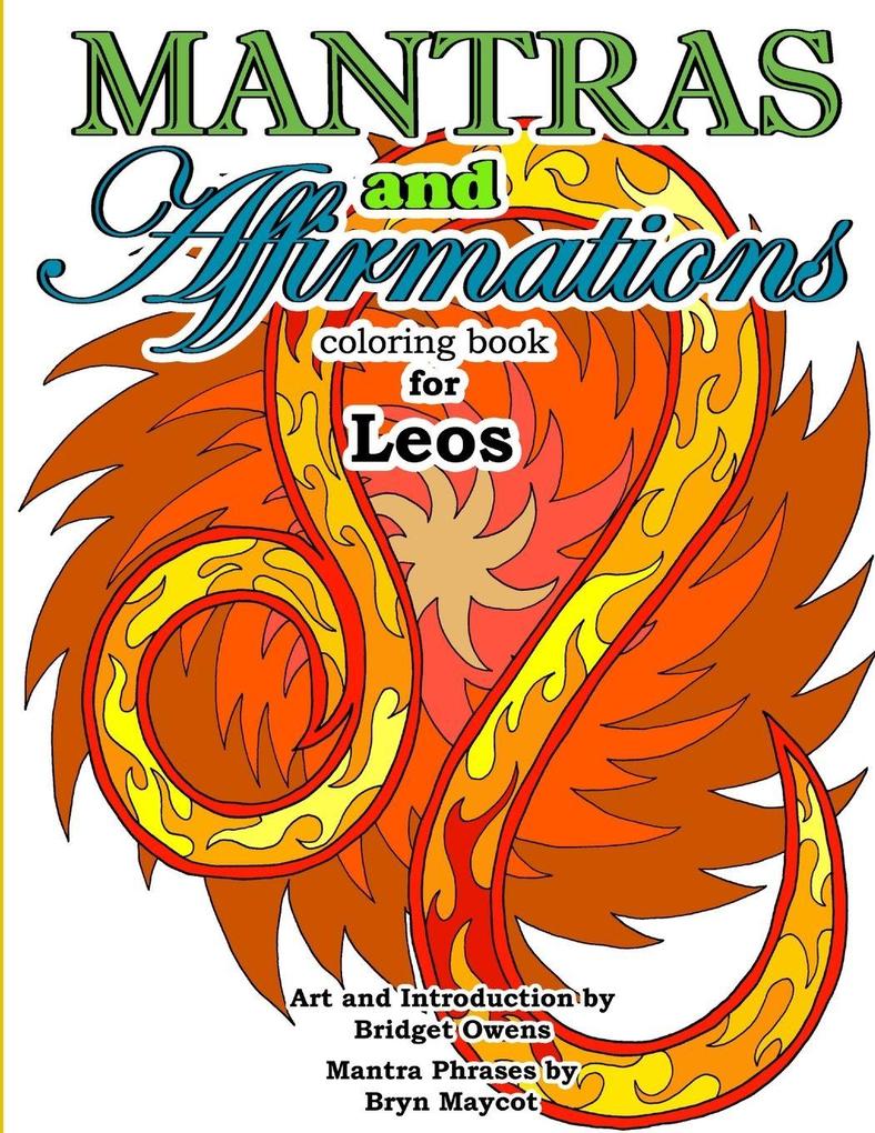 Mantras and Affirmations Coloring Book for Leos