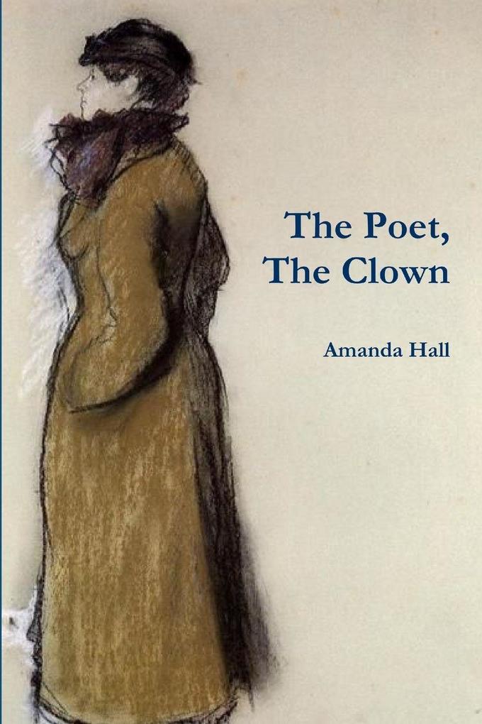 The Poet The Clown