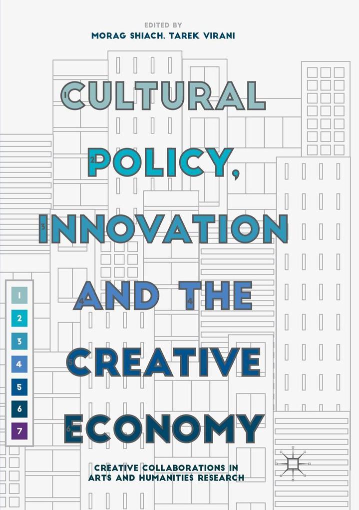 Cultural Policy Innovation and the Creative Economy