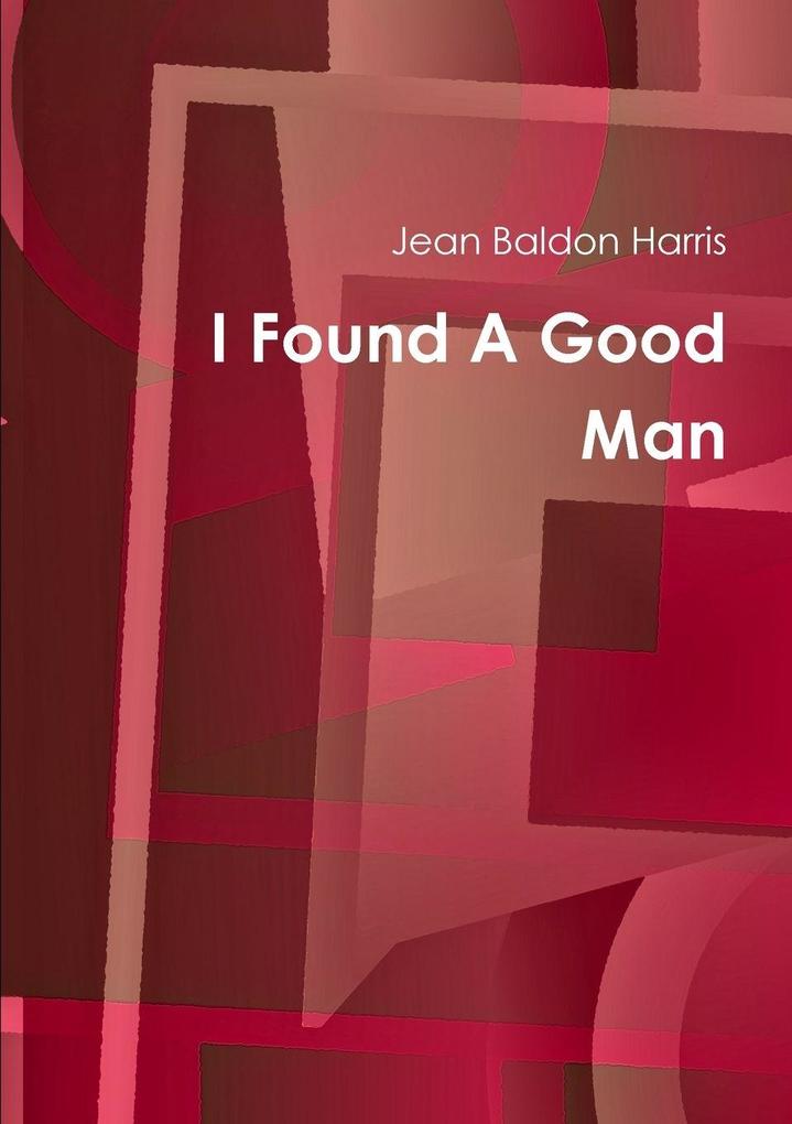I Found A Good Man