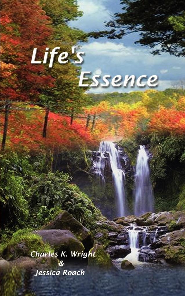Life‘s Essence