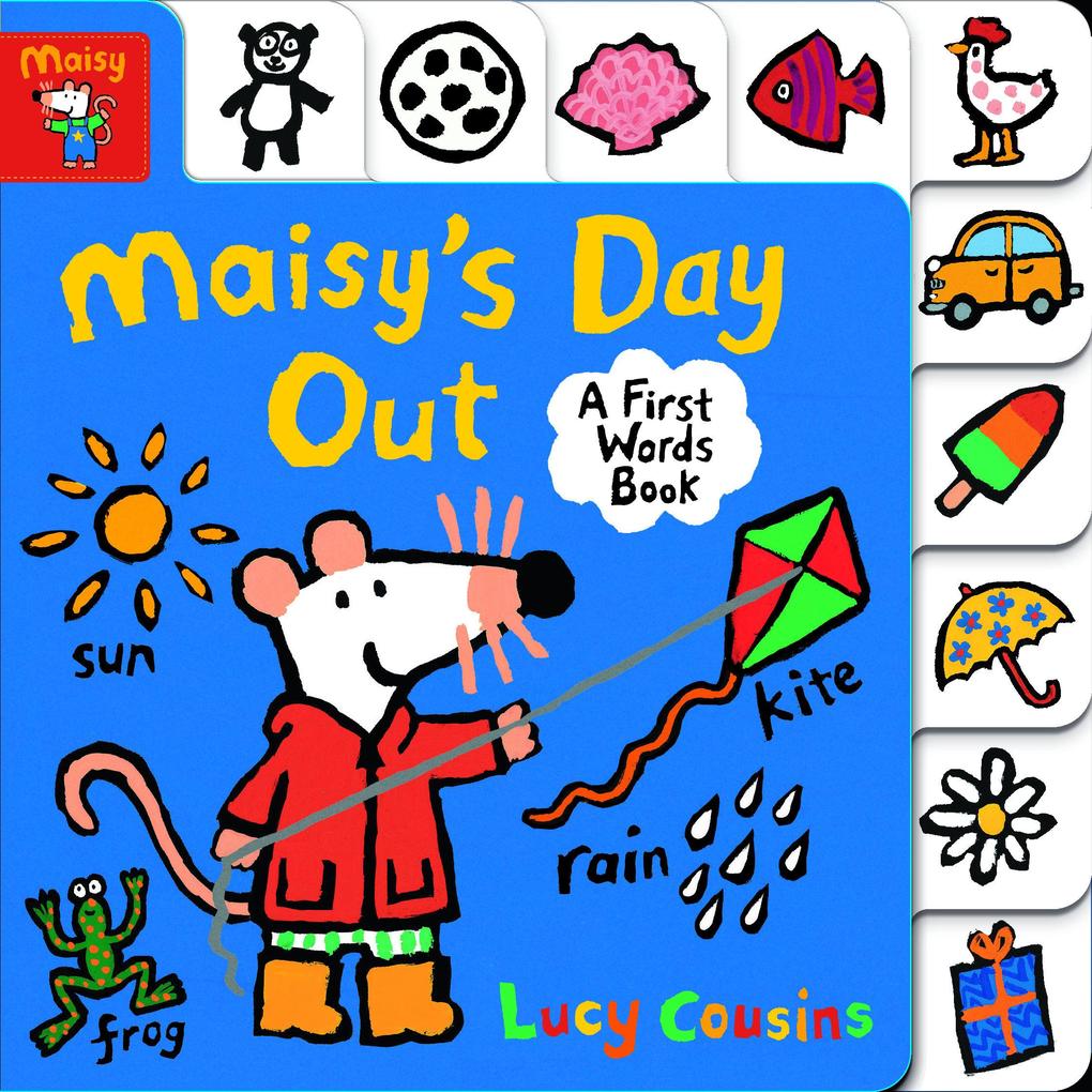 Maisy‘s Day Out: A First Words Book