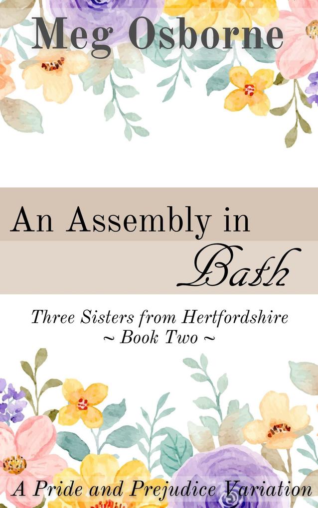 An Assembly in Bath (Three Sisters from Hertfordshire #2)