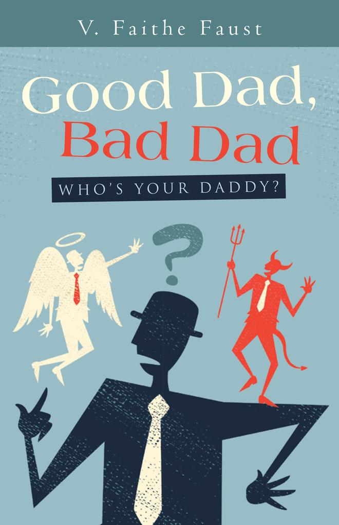 Good Dad Bad Dad