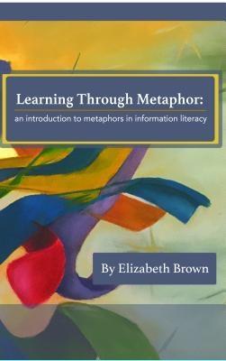 Learning Through Metaphor