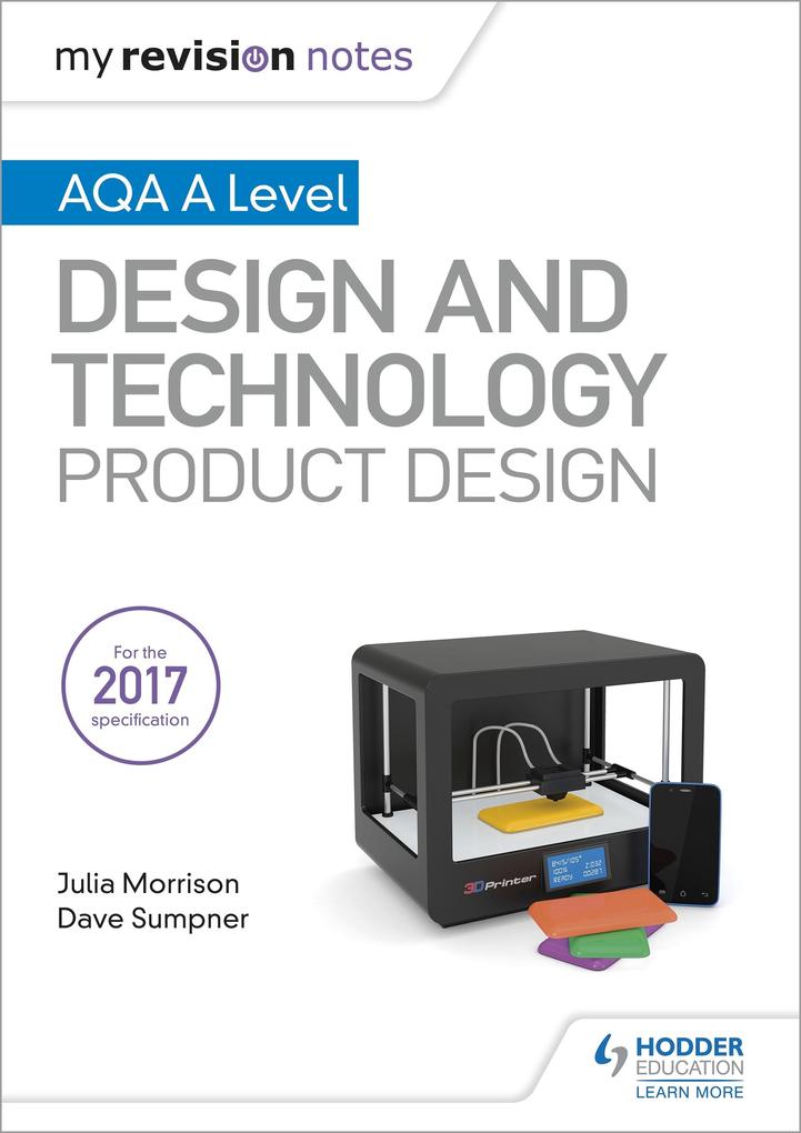My Revision Notes: AQA A Level  and Technology: Product 