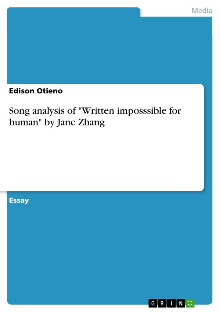Song analysis of Written imposssible for human by Jane Zhang