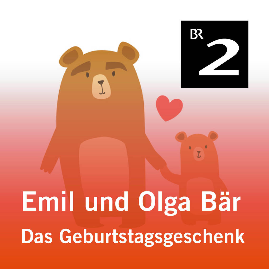 Emil und Olga Bär: Das Geburtstagsgeschenk