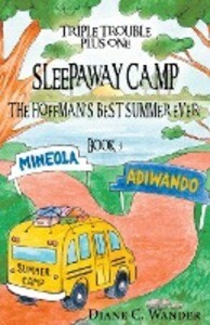 Sleepaway Camp-The Hoffman‘s Best Summer Ever!