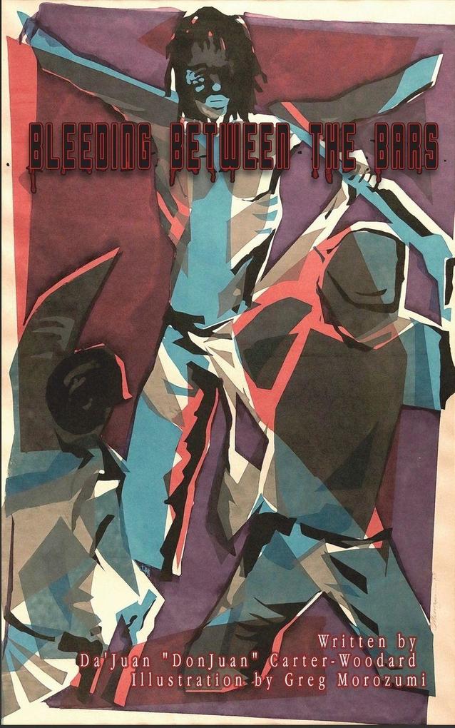 Bleeding Between the Bars