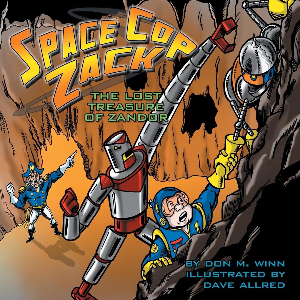 Space Cop Zack The Lost Treasure of Zandor