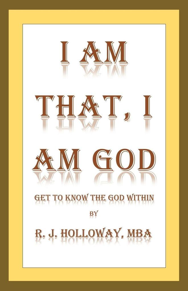 I Am That I Am God