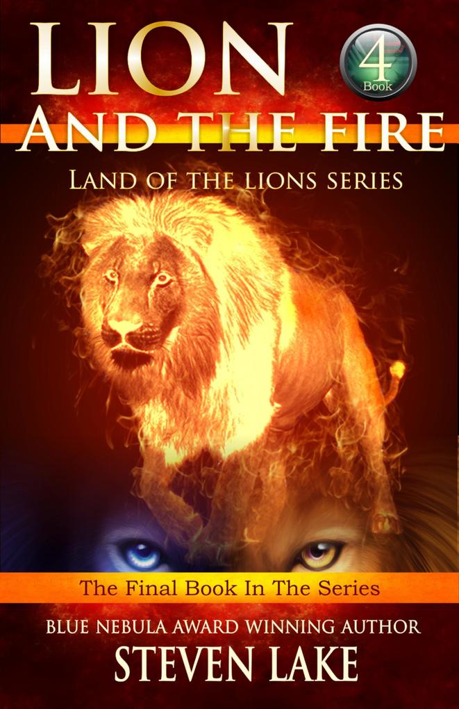 Lion and the Fire (Land of the Lions #4)