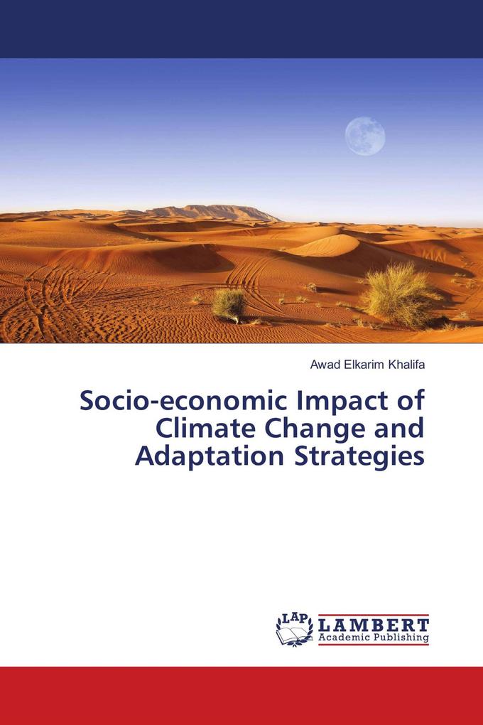 Socio-economic Impact of Climate Change and Adaptation Strategies