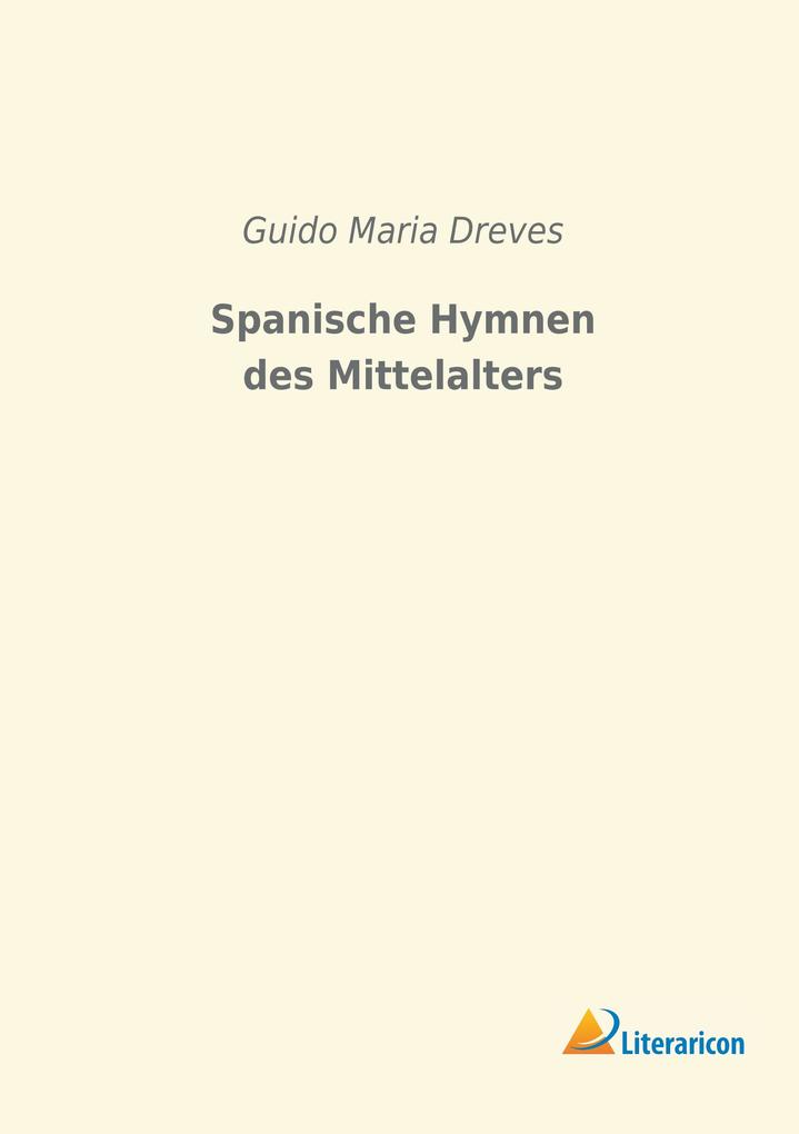 Spanische Hymnen des Mittelalters