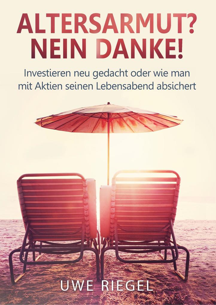 Altersarmut? Nein Danke!