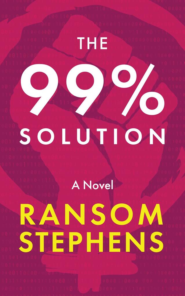 The 99% Solution (The Time Weavers #1)