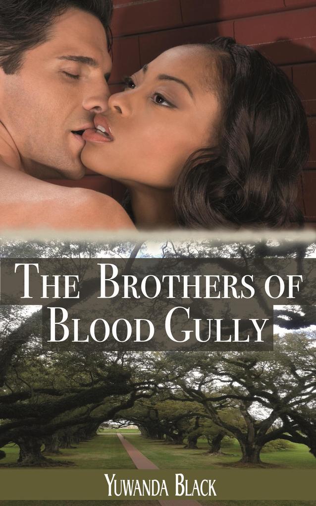 The Brothers of Blood Gully