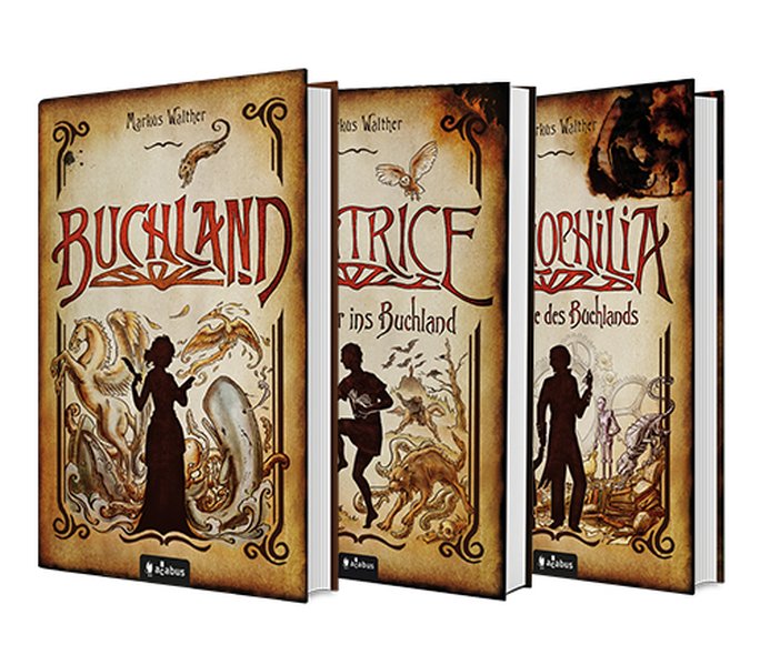 Buchland Band 1-3: Beatrice. Rückkehr ins Buchland Bibliophilia. Das Ende des Buchlands: Die komplette Trilogie als Hardcover-Ausgabe