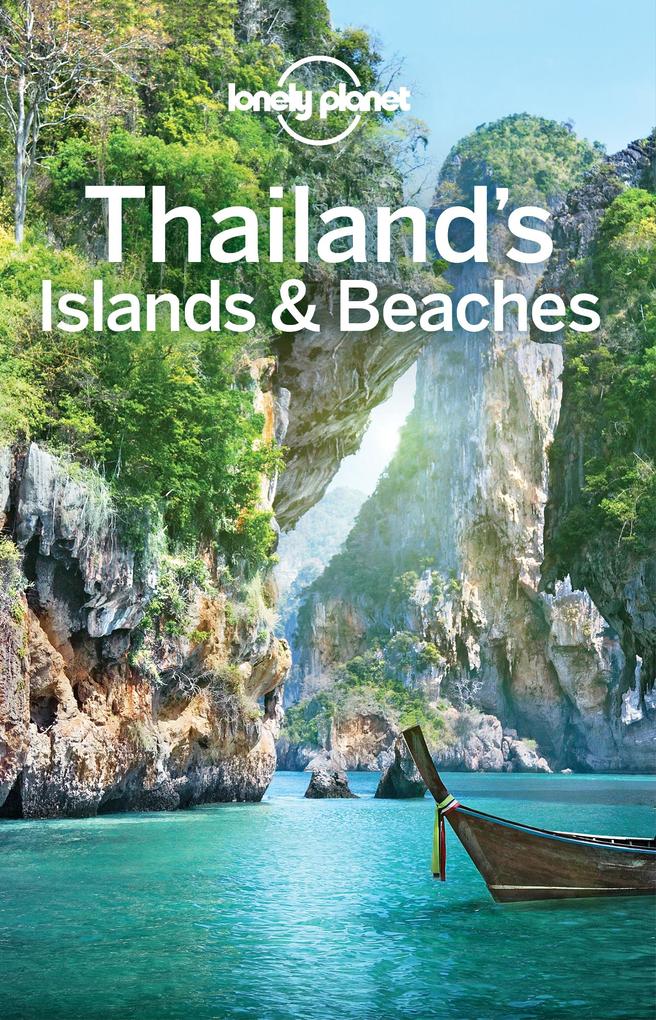 Lonely Planet Thailand‘s Islands & Beaches