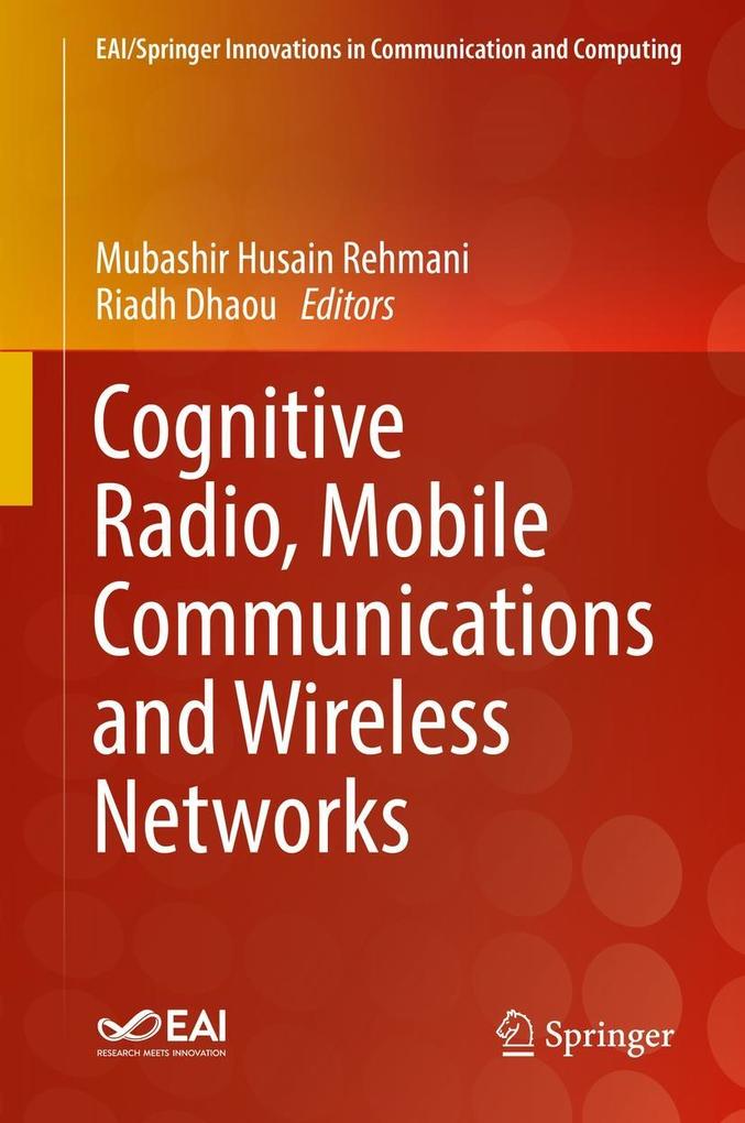Cognitive Radio Mobile Communications and Wireless Networks