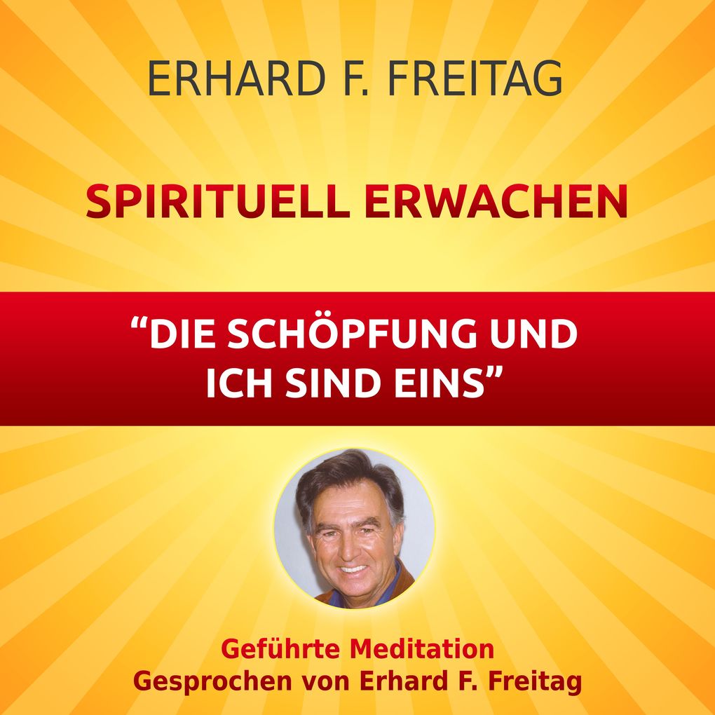 Spirituell erwachen - Die Schöpfung und ich sind eins