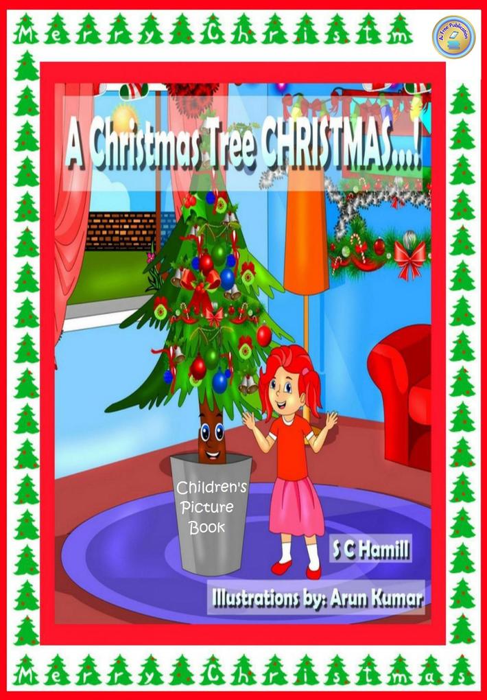 A Christmas Tree Christmas. Children‘s Picture Book.
