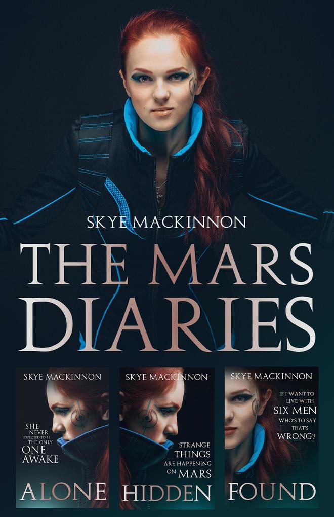 The Mars Diaries: The complete trilogy
