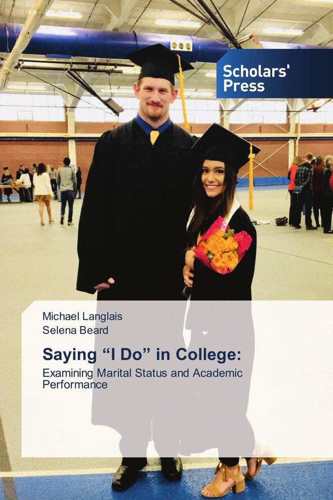 Saying 'I Do' in College: