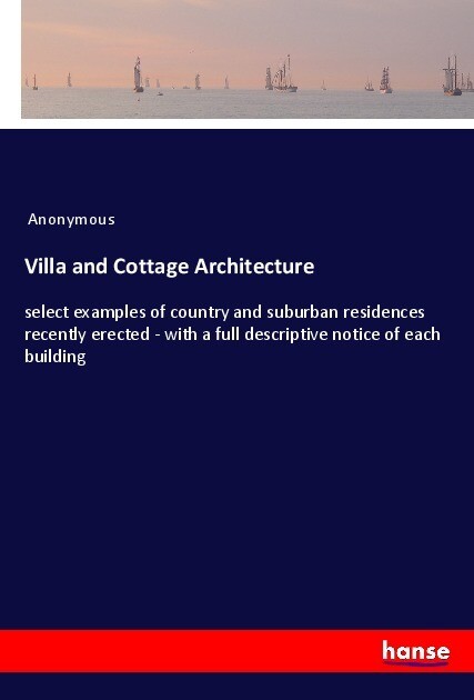 Villa and Cottage Architecture