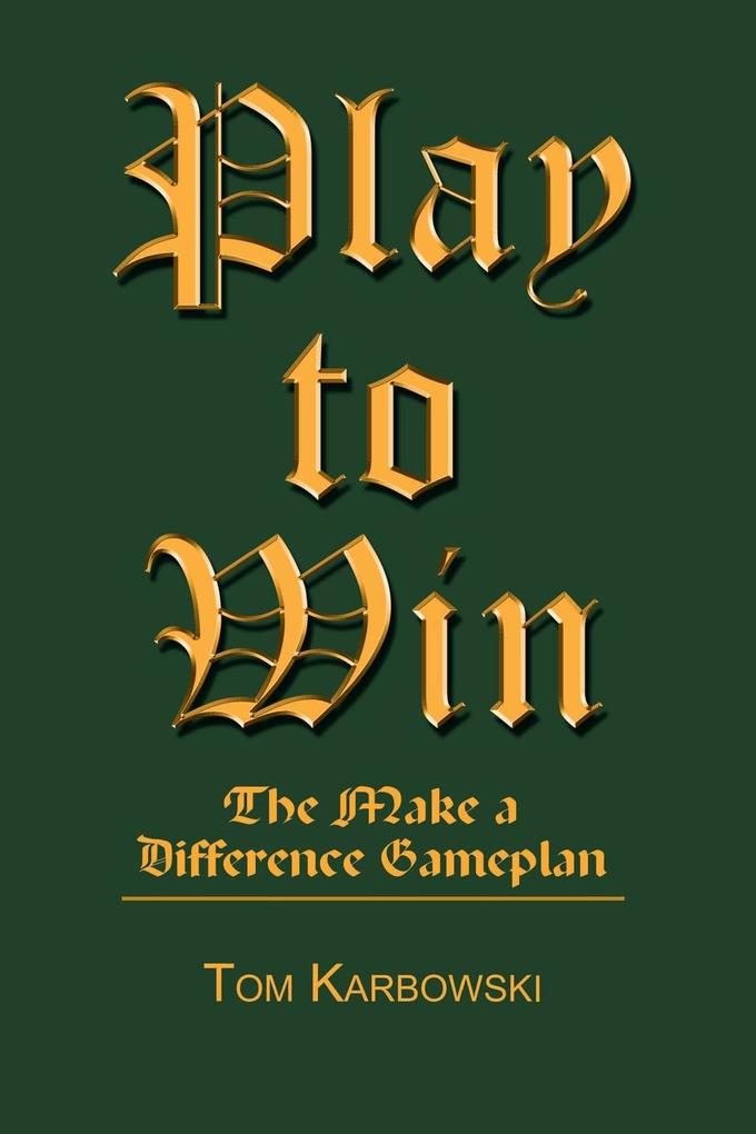 Play to Win