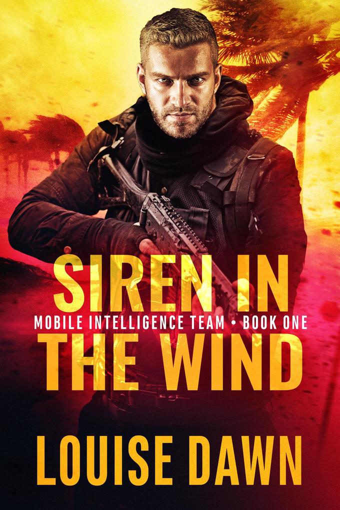 Siren in the Wind (Mobile Intelligence Team #1)