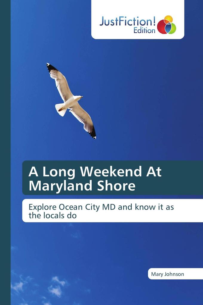 A Long Weekend At Maryland Shore